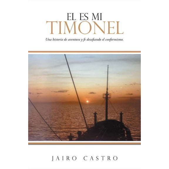 El Es Mi Timonel (Paperback)