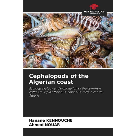Cephalopods of the Algerian coast, (Paperback)