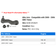 thumbnail image 2 of Idler Arm - Compatible with 2000 - 2006 GMC Yukon 2001 2002 2003 2004 2005, 2 of 2