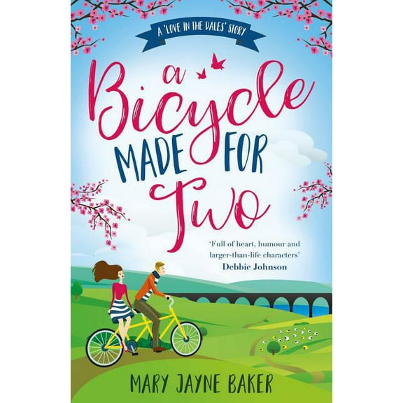 Love in the Dales: A Bicycle Made for Two (Series #1) (Paperback)