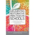 thumbnail image 1 of Implementing Restorative Practice in Schools: A Practical Guide to Transforming School Communities, 1 of 2
