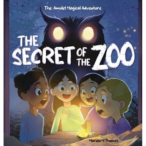 The Secret of the Zoo: The Amulet Magical Adventure, (Hardcover)