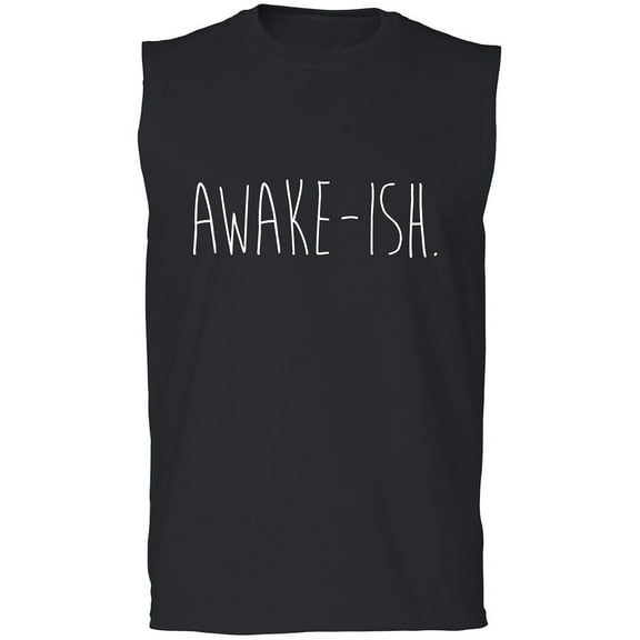 Awake-ish Adult Sleeveless Tee