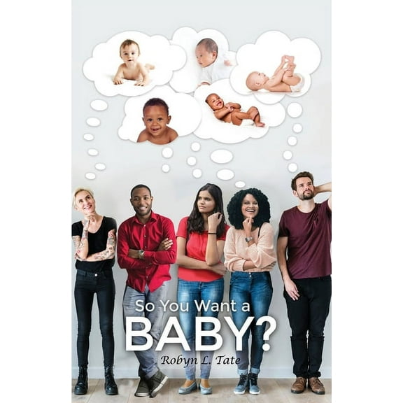 So You Want a BABY? (Paperback)