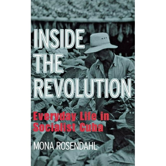 Anthropology of Contemporary Issues Inside the Revolution, (Hardcover)