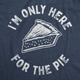 thumbnail image 2 of Womens Im Only Here for The Pie T Shirt Funny Thanksgiving Dinner Dessert Tee Womens Graphic Tees, 2 of 9