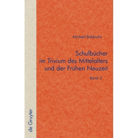 Quellen Und Forschungen Zur Literatur- U SchulbÃ¼cher Im Trivium Des Mittelalters Und Der FrÃ¼hen Neuzeit: Die Verschriftlichung Von Unterricht in Der Text- Und Ã b Book 44 (Hardcover)