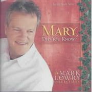 Mark Lowry Mary, Did You Know? CD