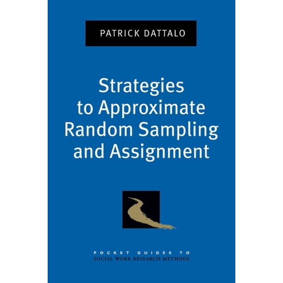 Pocket Guide to Social Work Research Met Strategies to Approximate Random Sampling and Assignment, (Paperback)