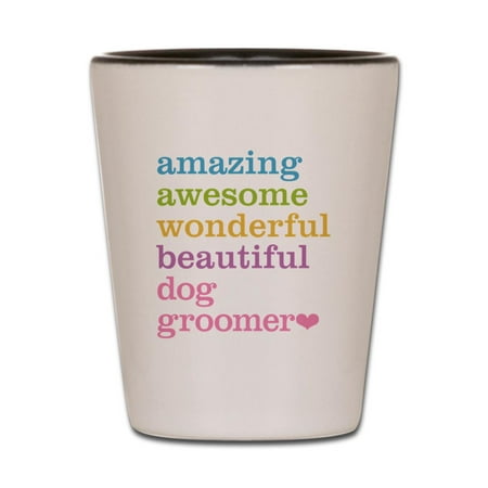

CafePress - Amazing Dog Groomer - White/Black Shot Glass Unique and Funny Shot Glass