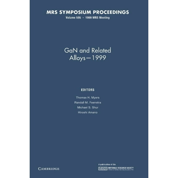 Mrs Proceedings Gan and Related Alloys 1999: Volume 595, (Paperback)