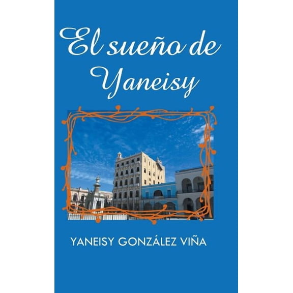 El sue?o de Yaneisy