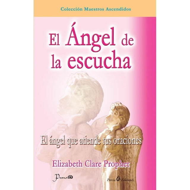 Angel de la escucha (nueva edición)