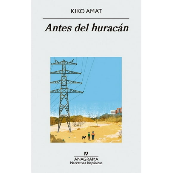ANTES DEL HURACÁN ANAGRAMA KIKO AMAT