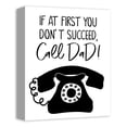 thumbnail image 2 of Creative Products Call Dad 11 x 14 Canvas Wall Art, 2 of 5
