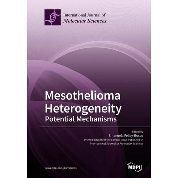 Mesothelioma Heterogeneity Potential Mechanisms, (Paperback)