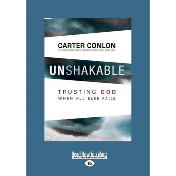Unshakable: Trusting God When All Else Fails (Large Print 16pt)