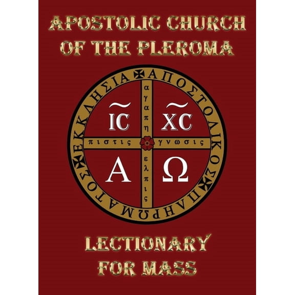 Apostolic Church of the Pleroma Lectionary for Mass, (Hardcover)