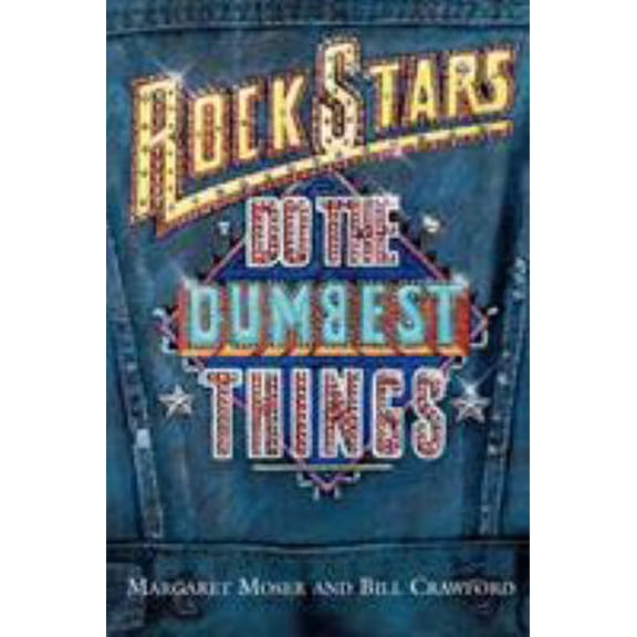 Pre-Owned Rock Stars Do Dumbest Things (Paperback) 1580630235 9781580630238