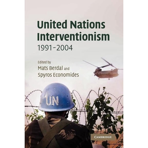 Lse Monographs in International Studies United Nations Interventionism, 1991-2004, (Paperback)