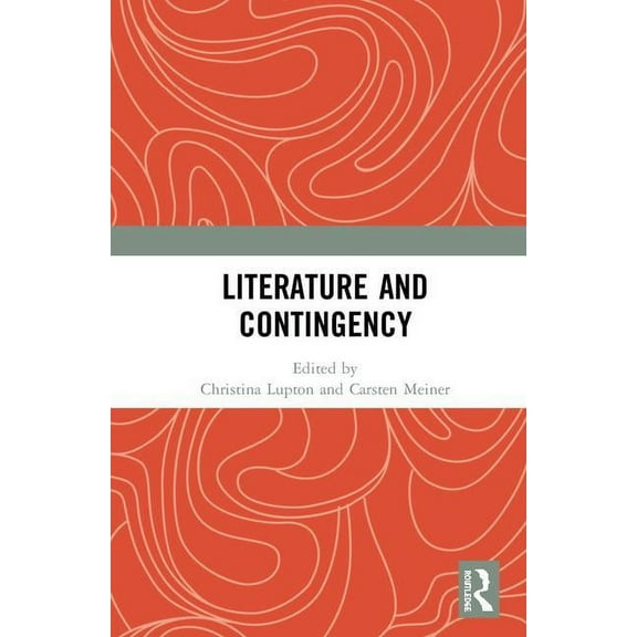 Literature and Contingency, (Hardcover)