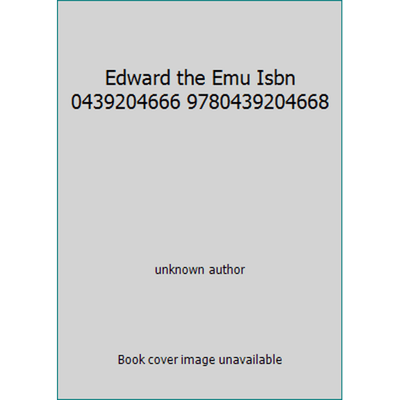 Pre-Owned Edward the Emu Isbn 0439204666 9780439204668 (Unknown) 0439204666 9780439204668