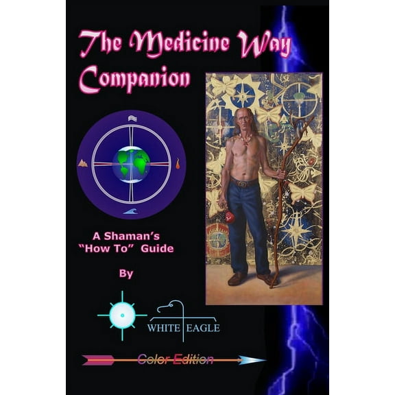 The Medicine Way Companion, (Paperback)