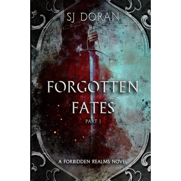 Forgotten Fates: Part One (Paperback)