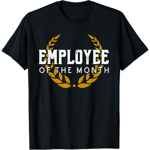 Employee Of The Month Top Best Worker T-ShirtMen's and women's pure cotton short-sleeved shirts
