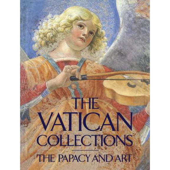 Pre-Owned The Vatican Collections: The Papacy and Art (Paperback) 0300201648 9780300201642