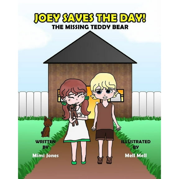 Joey Saves The Day! The Missing Teddy Bear, (Paperback)