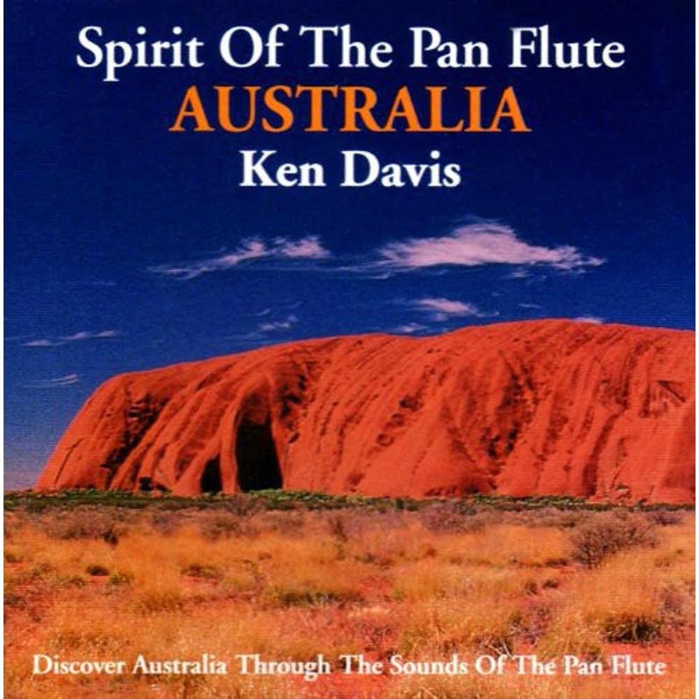 Davis, Ken Spirit of the Pan Flute Australia