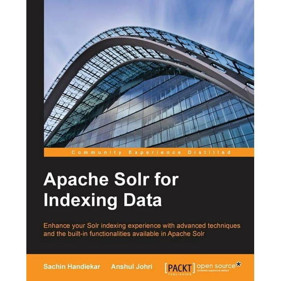Apache Solr for Indexing Data, (Paperback)