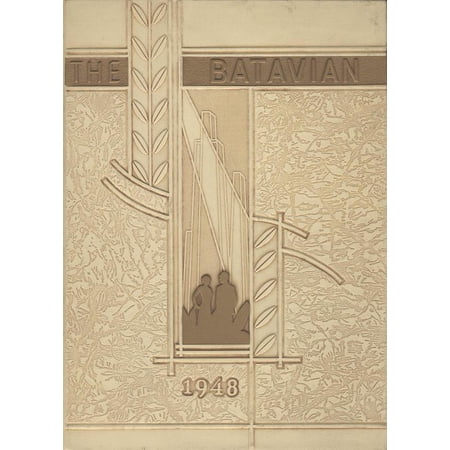 (Custom Reprint) Yearbook: 1948 Batavia High School - Batavian Yearbook (Batavia NY)
