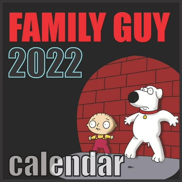 FAMILY GUY 2022 calendar Family Guy calendar 2022/2023 16 Months 8