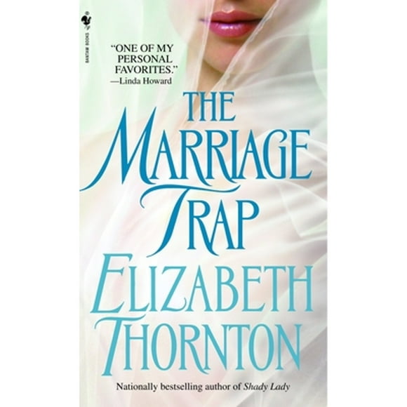Pre-Owned The Marriage Trap (Paperback 9780553587531) by Elizabeth Thornton