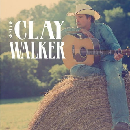 Clay Walker - Best Of Clay Walker (CD) (Walker Mcguire Best Kinda Bad)