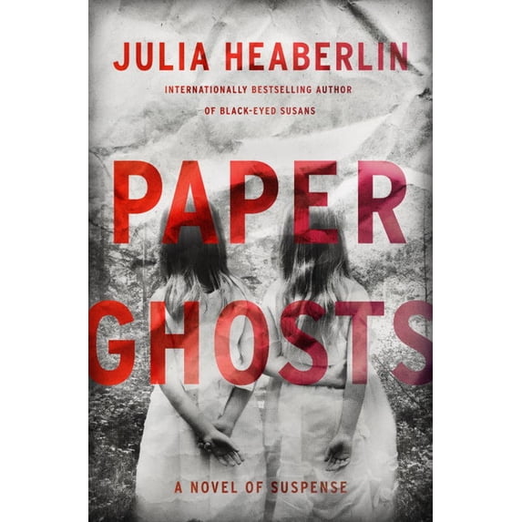 Paper Ghosts : A Novel of Suspense (Paperback)