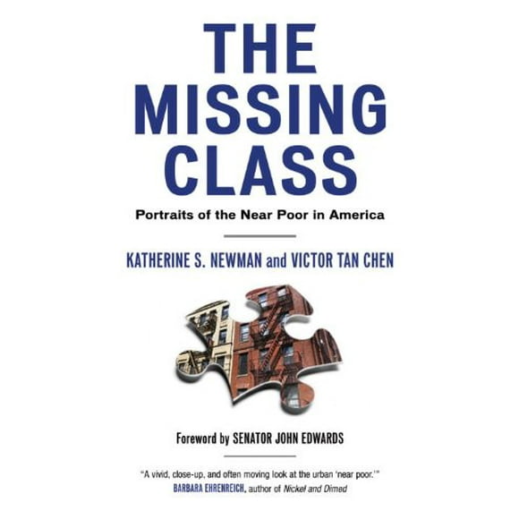 The Missing Class : Portraits of the near Poor in America 9780807041406 Used / Pre-owned
