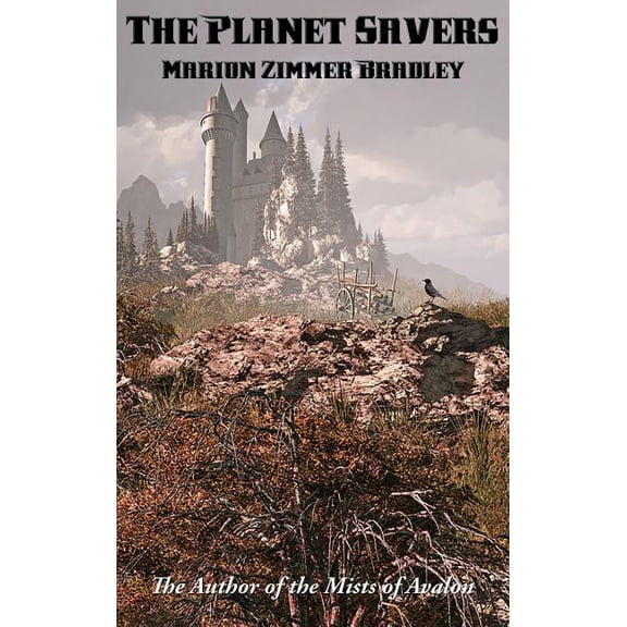 The Planet Savers: A Positronic Book, (Hardcover)
