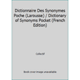 thumbnail image 1 of Pre-Owned Dictionnaire Des Synonymes Poche (Larousse) / Dictionary of Synonyms Pocket (French Edition) (Paperback) 203582706X 9782035827067, 1 of 1