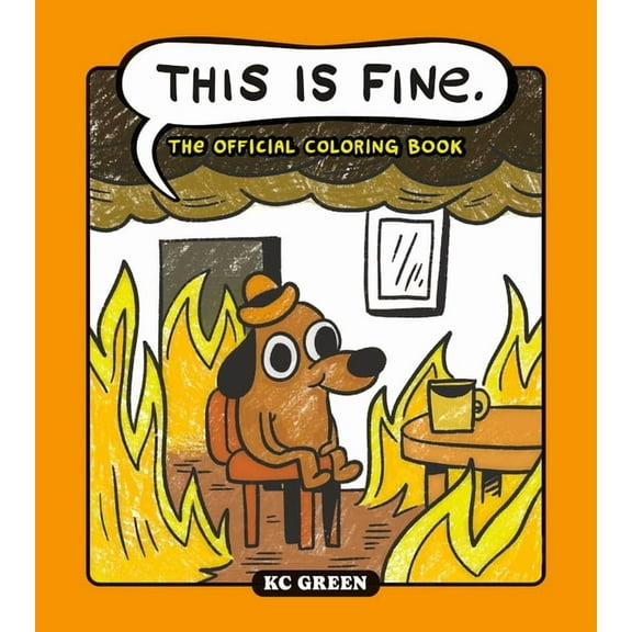 This Is Fine: The Official Coloring Book, (Paperback)