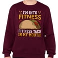 thumbnail image 2 of Fitness Taco in My Mouth Sweatshirt Unisex 2X-Large Maroon, 2 of 5