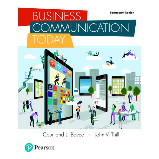 Business Communication Today, Student Value Edition Plus Mylab Business