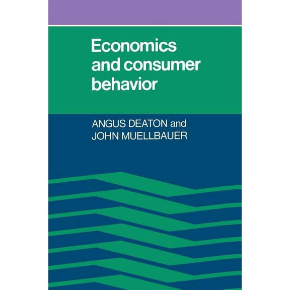 Economics and Consumer Behavior, (Paperback)