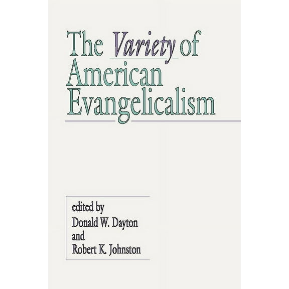 Variety of American Evangelicalism (Paperback)