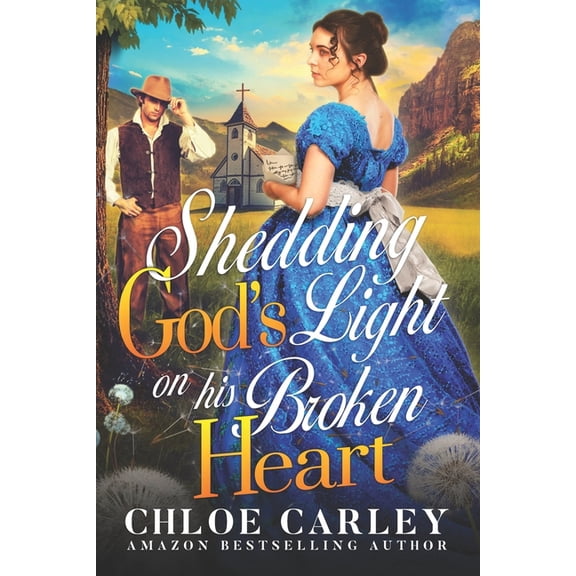 Shedding God's Light on his Broken Heart: A Christian Historical Romance Book, (Paperback)