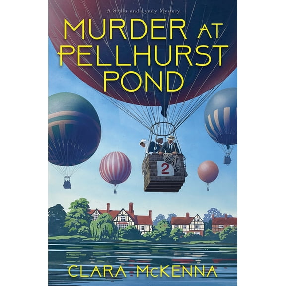Stella and Lyndy Mystery Murder at Pellhurst Pond, (Hardcover)