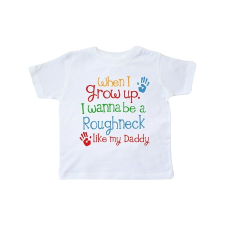 

Inktastic Future Oil Rig Roughneck Like Daddy Gift Toddler Boy Girl T-Shirt