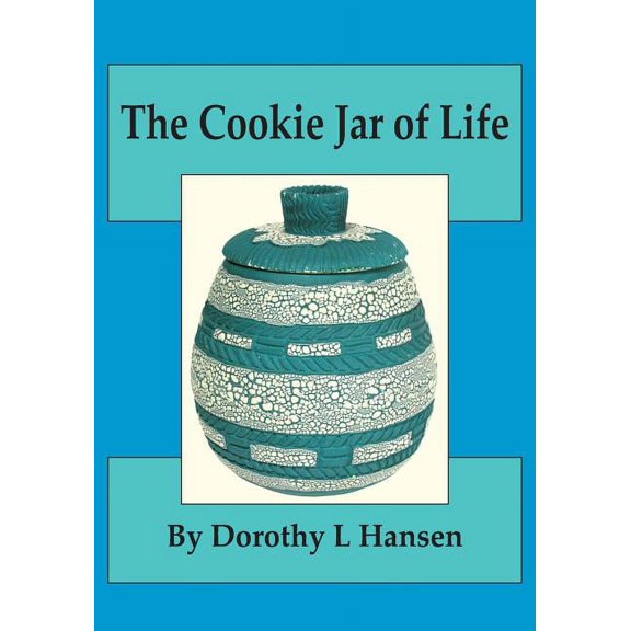 The Cookie Jar of Life (Paperback)